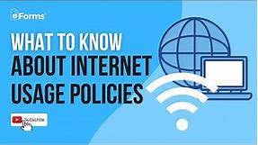 What To Know About Internet Usage Policies - EXPLAINED