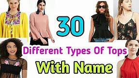 30 Different types of tops| With Names|For Women & Girls