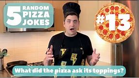 5 (RANDOM) Pizza Jokes with Papa Za #13