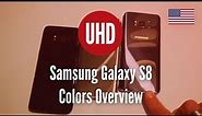 Samsung Galaxy S8 Colors Overview