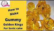 Sonic - Gummy Golden Rings. Easy to make. Perfect for Sonic cake