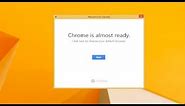 Windows 8/8.1: How to Install Google Chrome