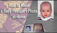 👶 How to Take a Baby Passport Photo at Home