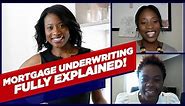 What Does the Underwriter Do When Buying a House | What Happens During Underwriting