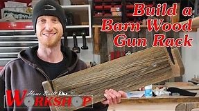 DIY Gun Rack | Made from Reclaimed Barn Wood