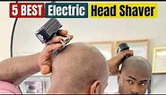 Best Electric Head Shaver of 2024 [Updated]