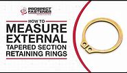 How to Measure External Tapered Section Retaining Rings