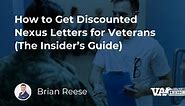 How to Get Discounted Nexus Letters for Veterans (The Insider’s Guide)