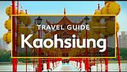 Kaohsiung Vacation Travel Guide | Expedia