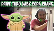 Drive Thru Baby Yoda Prank