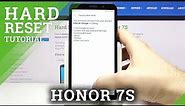 How to Hard Reset HONOR 7S – Reset All Settings and Customizations