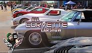 LOADS OF BEAUTIFUL CORVETTES!!! - All Corvette Car Show!! - Classic Corvettes - New Corvettes!