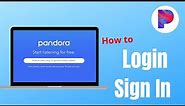 Pandora Login | Sign In | 2021