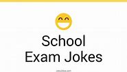 47  School Exam Jokes And Funny Puns - JokoJokes