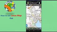 How to use GPS Locus Map App navigation