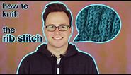 The Rib Stitch: How to Knit 1x1 and 2x2 Ribbing