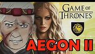 Aegon II Targaryen - Game Of Thrones - Spotlight