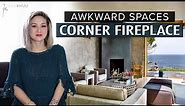 AWKWARD SPACES- How to Design Around a Corner Fireplace (Furniture + Space Planning Tips!)