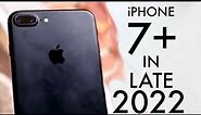 iPhone 7+ In LATE 2022! (Review)