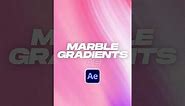 Create Marble Liquid Gradient Backgrounds in After Effects