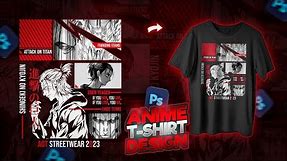 Anime Streetwear Design in Photoshop || Anime T-Shirt Design || Anime GFX