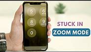 How to Fix iPhone Stuck in Zoom Mode