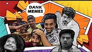 Try not to Laugh to Dank Memes (Birthday Bums Edition)