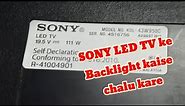 Sony tv ke original backlight kaise on kare ( KDL-43W950C )