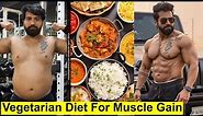 Vegetarian Diet For Muscle Gain|| Easy And Affordable Veg Diet For Students And Beginners