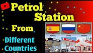 Petrol Station From Different Countries