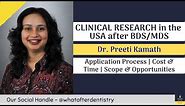 Clinical Research in the USA after BDS/MDS | Non-Clinical Careers after BDS | What After Dentistry