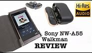 Sony NW-A55 Digital Walkman REVIEW
