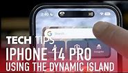 How Do I Use the New Dynamic Island on the iPhone 14 Pro?