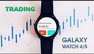 Testing Stock Market Apps in Samsung Galaxy Watch 4 LTE