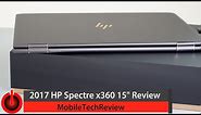 Early 2017 HP Spectre x360 15" Review