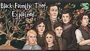The House Of Black Family Tree Explained