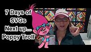 Seven Days of SVGs 5 Poppy Troll