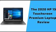 The 2020 HP 15 15.6" HD Touchscreen Premium Laptop Review| (DON'T BUY BEFORE YOU WATCH THIS)