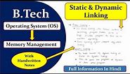 What is Static And Dynamic Linking In Operating System | Memory Management29 June 2022
