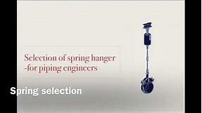 How to select spring hanger - for piping engineers