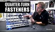 Quarter-Turn Fasteners