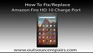 HOW TO REPAIR AMAZON KINDLE FIRE HD 10 CHARGE PORT