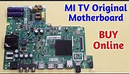 MI TV Original Mother board Buy Online
