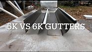 Do you need 5" or 6" K style gutters?