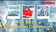 10 Best Industrial Automation Companies in the World | Top 10 Industrial Automation Companies