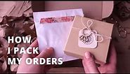 HOW I PACK MY ORDERS - jewelry packaging ideas for small business.