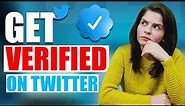 How to Get Verified on Twitter in 2023? The New Twitter Blue Checkmark