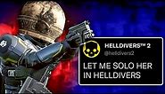 The Legend of Let Me Solo Her in Helldivers 2 (Community Legend)