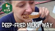 Deep Fried Milky Way - On A Stick, Episode 8