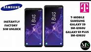 SIM Unlock T-Mobile Samsung Galaxy S9 and S9+ - No Device Unlock App Needed!
